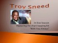 Troy Sneed With You Always Official Music Video and Lyrics