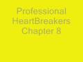 Professional HeartBreakers Chapter Eight