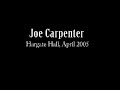 Funky Monkey, Joe Carpenter