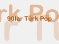 90lar T�rk Pop - S�z - M�zik: Nazan �ncel