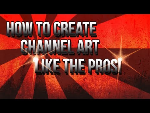 how to create youtube channel art