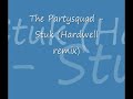 The Partysquad - Stuk (Hardwell remix)