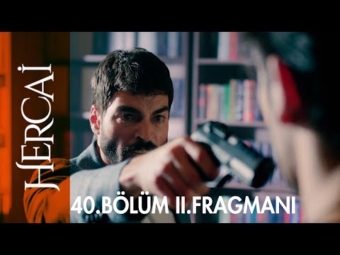 Hercai 40. Bölüm 2. Fragmanı                                                                                                                                                                                                                              