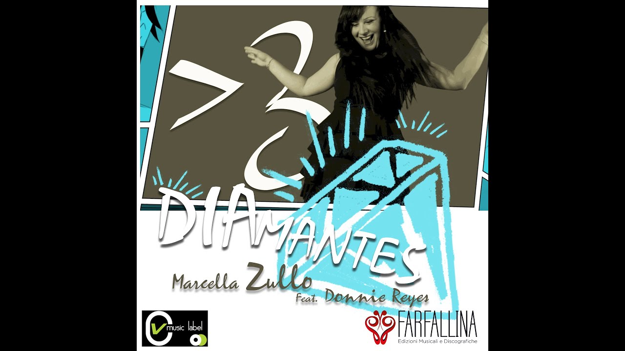 DIAMANTES | Official Video || Marcella ZULLO Ft. Donnie REYES e Giuseppe SPINELLI