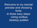Scribus tutorial, choosing and Previewing Fonts in 3 easy steps