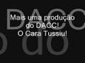 O Cara Tussiu - Versão DACC