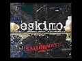 Eskimo - Balloonatic Part 1 / My Rave