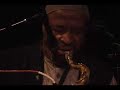 YUSEF LATEEF AND ADAM RUDOLPH - PART 2