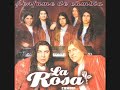 La Rosa - Para Siempre