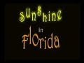 Sunshine in Florida
