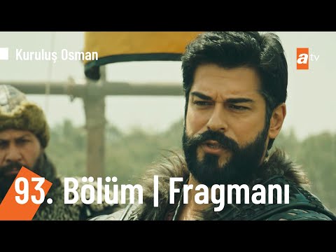 Kuruluş Osman 93. Bölüm Fragmanı                                                                                                                                                                                                                          