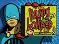 Happy Lollipop: Temple of Carnage! -- Featuring Captain RibMan Happy Lollipop: Temple of Carnage! -- Featuring Captain RibMan