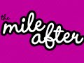 The Mile After - 
