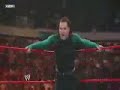 The following video is copyright to World Wrestling Entertainment Inc. I am making no profit out of this, nor do i claim ownership over this video, this video is displayed purely to expressmy appreciation towards certain talent is shown purely out of fan enjoyment. ©2008 World Wrestling Entertainment, Inc. All Rights Reserved.