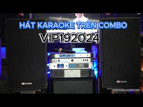 BỘ DÀN KARAOKE CAO CẤP CHÍNH HÃNG ĐỨC VIP192024