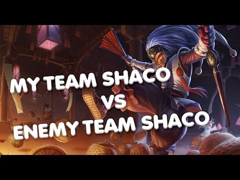 An Analysis: My Team Shaco vs Enemy Team Shaco