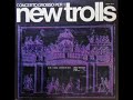 New Trolls -  (concerto grosso) Adagio