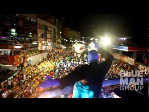 Blue Man Group at Carnaval 2011 Brasil