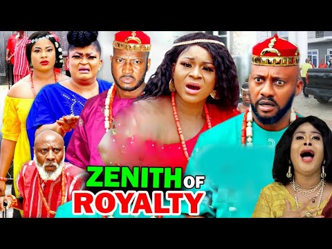 ZENITH OF ROYALTY Full Season 1&2 - NEW MOVIE Yul Edochie / Destiny Etiko 2020 Latest Nigerian Movie