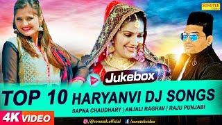 Top 10 Haryanvi Dj Song 2018  Sapna Chaudhary  Raj