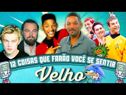 12 coisas que farão você se sentir VELHO