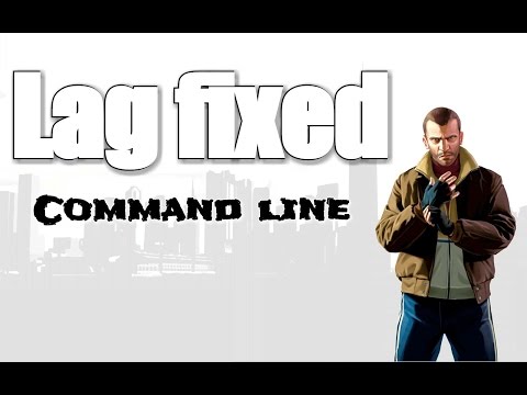 how to eliminate lag in gta 4