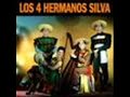 LOS CUATRO HERMANOS SILVA - LAGRIMAS DE AMOR