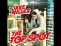 Jake Miller Top Spot Official Music Video and Lyrics