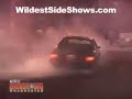 wildest sideshows