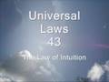 The Law of Intuition - 105 Universal Laws of Third Dimension Living.