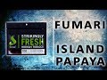 Recenzja: Fumari - Island Papaya
