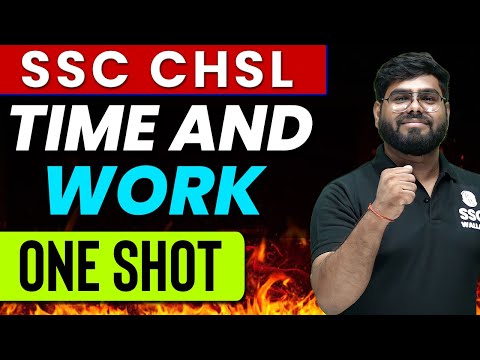 Time and Work | Maths | Zero To Hero | FOR SSC CHSL