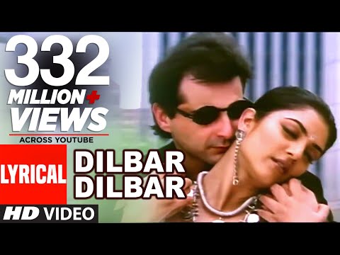 Dilbar Dilbar Lyrical Video | Sirf Tum | Sushmita Sen, Sanjay Kapoor Naa Song Download
