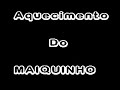 aquecimento do maiquinho - www.pesadao.com (DJCK)
