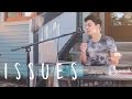 Issues (Julia Michaels)- Sam Tsui Looping Cover
