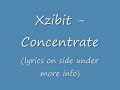Xzibit - Concentrate (With Lyrics)