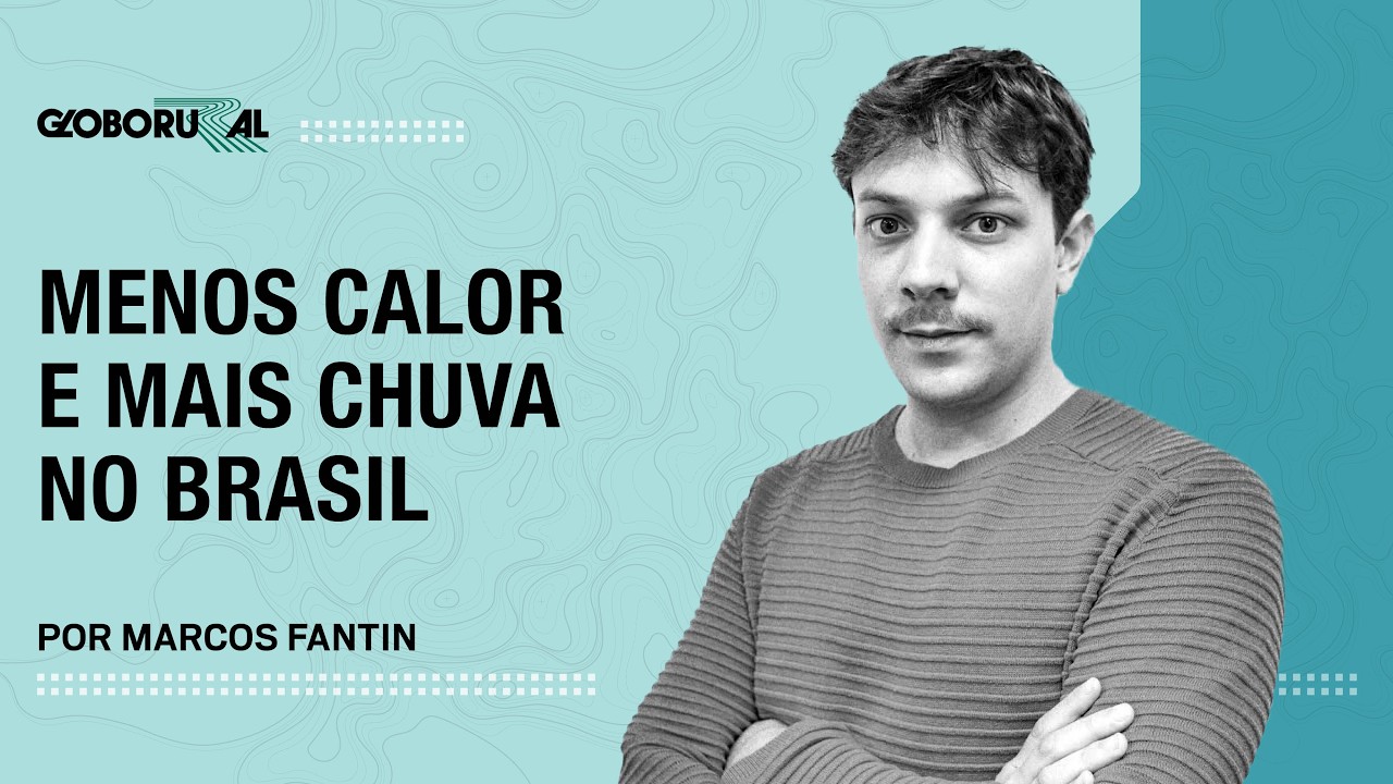 Fim de semana com menos calor e mais chuva no Brasil | Globo Rural