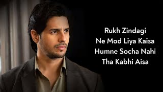 Lyrics: Rukh Zindagi Ne Mod Liya Kaisa  Anand Raj 