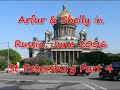 Arfur&Shelly Visit Russia - St Petersburg Slideshow Part 4