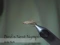 Andy Burk:  Bird's Nest Nymph