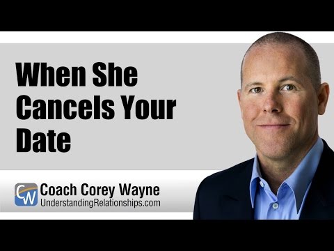 how to react if she cancels date