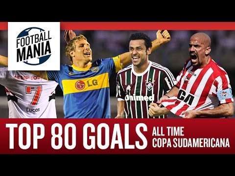Top 80 Goals All Time - Copa Sudamericana