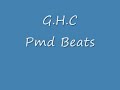 G.H.C Pmd beats
