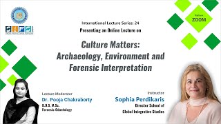 Culture Matters: Archaeology, Environment and Forensic Interpretation