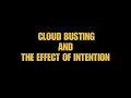 Cloud Busting and the Effect of Intention
