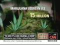Drug Nation - CNN Takes A Look At Legalizing Marijuana