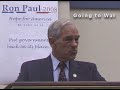 Ron Paul on Going To War