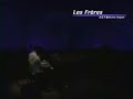 Les　Freres　レ・フレール　Ooh　See　Boogie