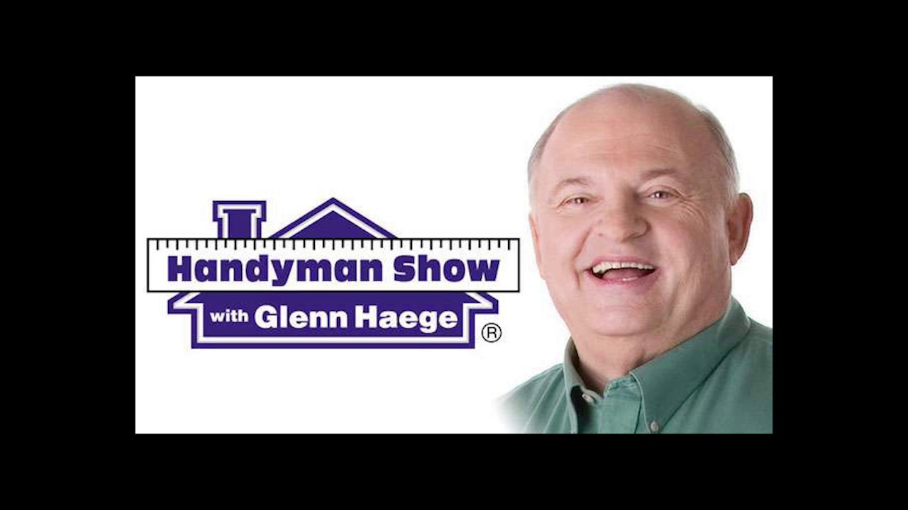 The Handyman Radio Show with Glenn Haege