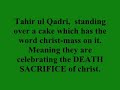 Tahir-Ul-Qadri Barelwi Celebrating Christmas